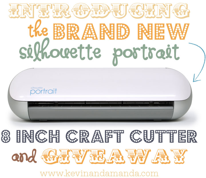 Introducing the *brand new* Silhouette Portrait, an 8-inch personal craft cutter. It's small in size, small on price, and BIG on features. Enter to win this giveaway for one Silhouette Portrait from www.kevinandamanda.com. And check back on Black Friday for an AMAZING coupon code for Silhouette accessories!