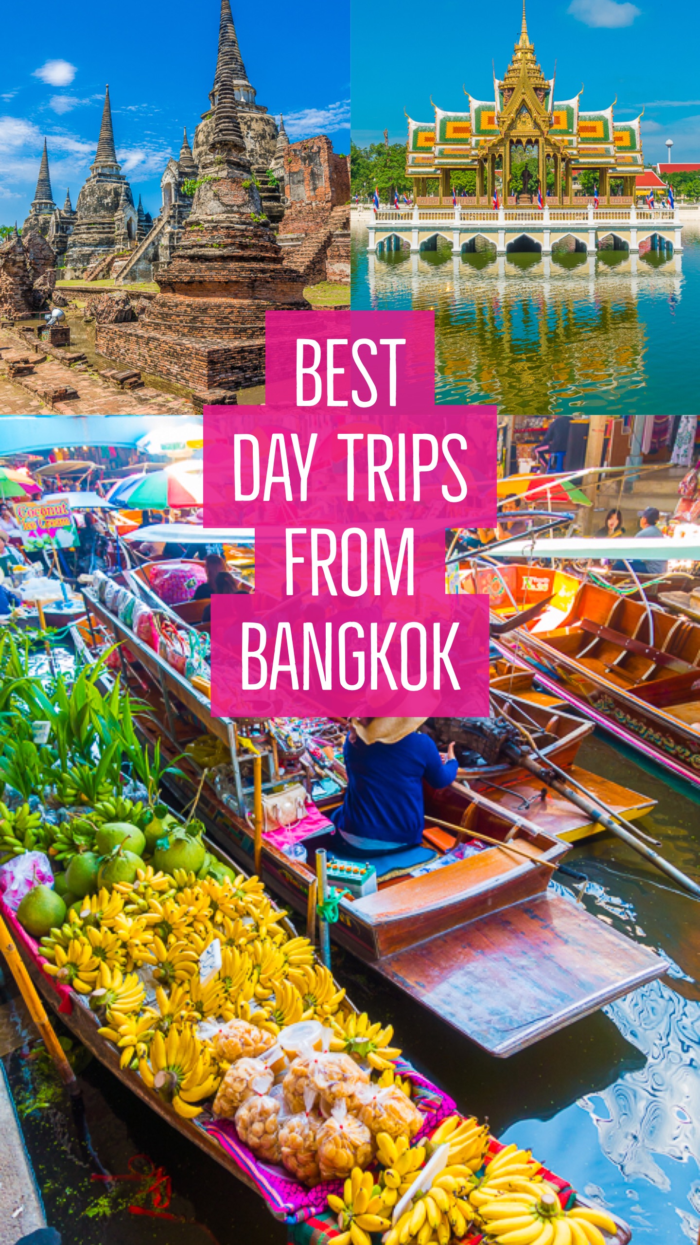 The ULTIMATE Guide to Bangkok -- What to Do & See in Bangkok -- Best Day Trips from Bangkok