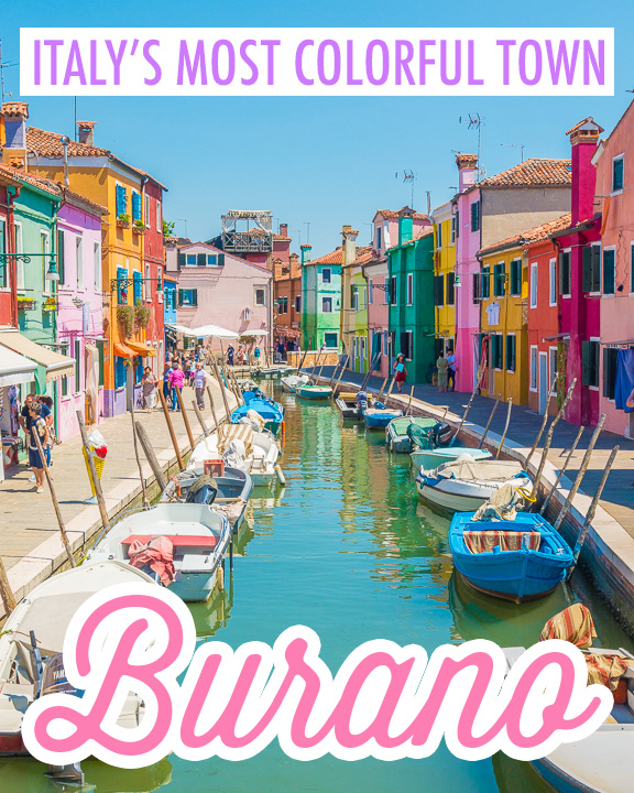 Your Guide to Burano, Italy. The most colorful town in Europe!