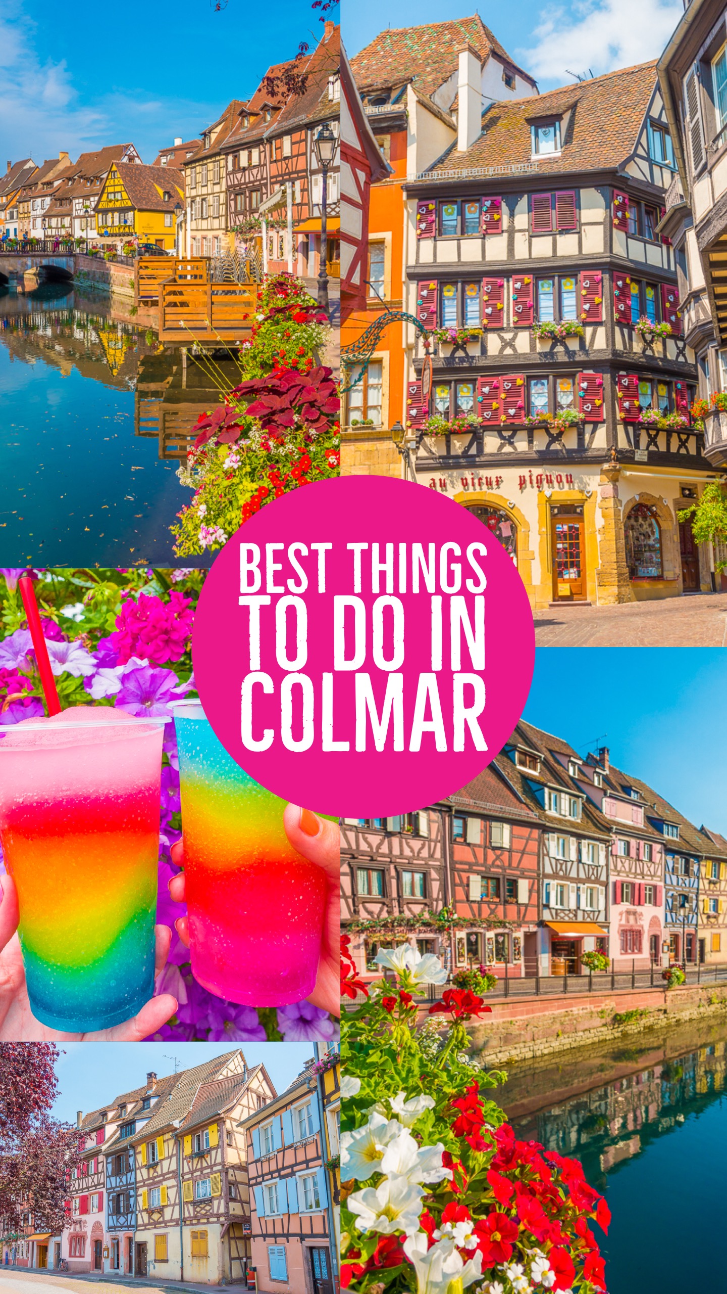 Colmar, France. This colorful, medieval village may may be the most beautiful small town in France!