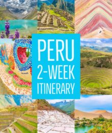 2 Week Peru Itinerary