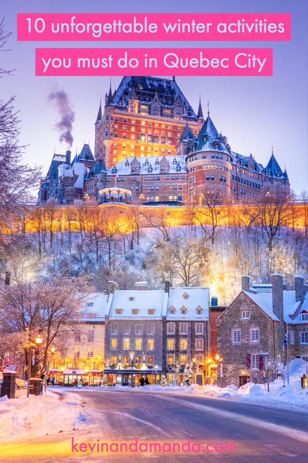 Best Things To Do In Quebec City in Winter