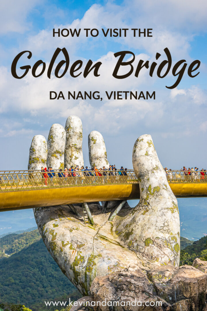How to Visit the Golden Bridge in Vietnam